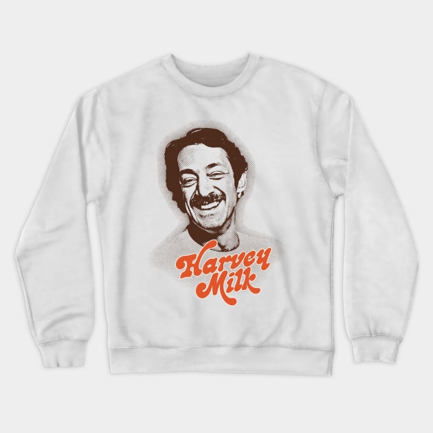 Harvey Milk Retro 70s Design Crewneck Sweatshirt by unknown_pleasures